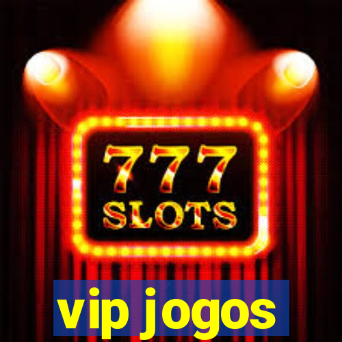 vip jogos