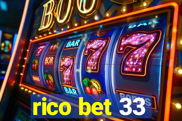 rico bet 33