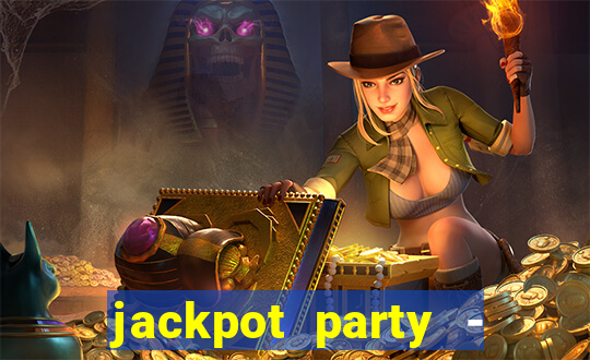 jackpot party - happy vegas