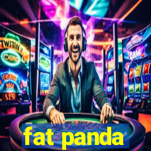 fat panda