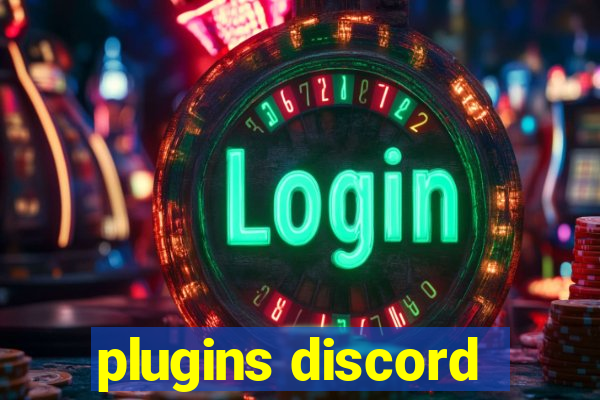 plugins discord