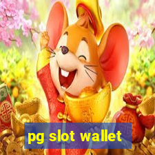 pg slot wallet