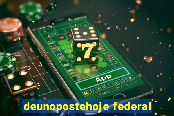 deunopostehoje federal