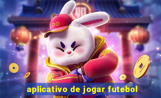 aplicativo de jogar futebol