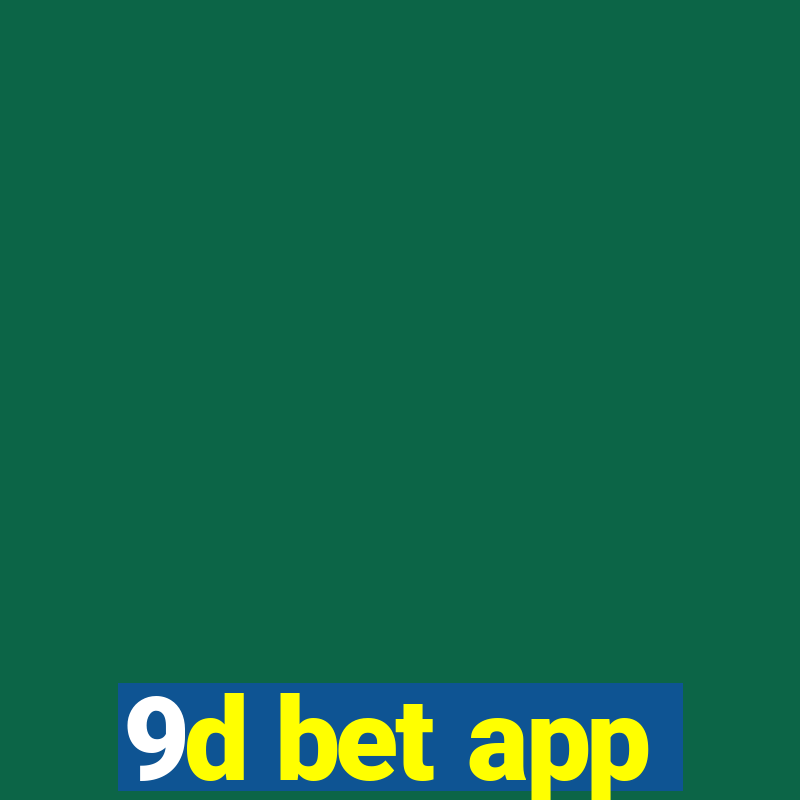 9d bet app