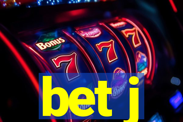 bet j