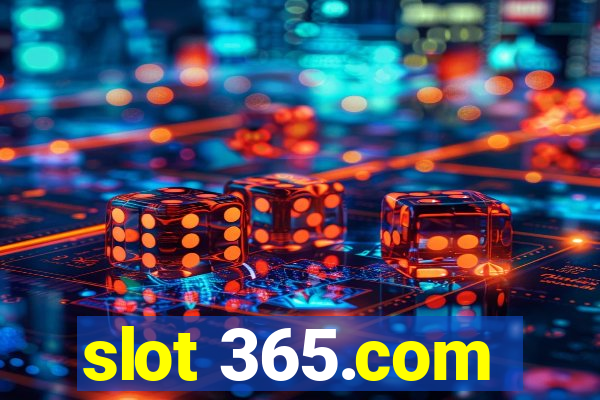 slot 365.com