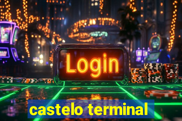 castelo terminal