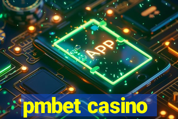 pmbet casino