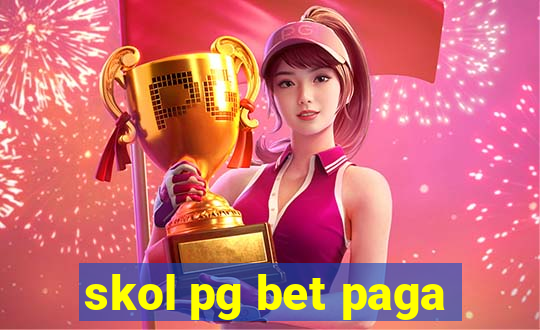 skol pg bet paga