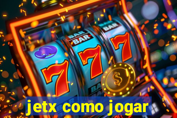 jetx como jogar