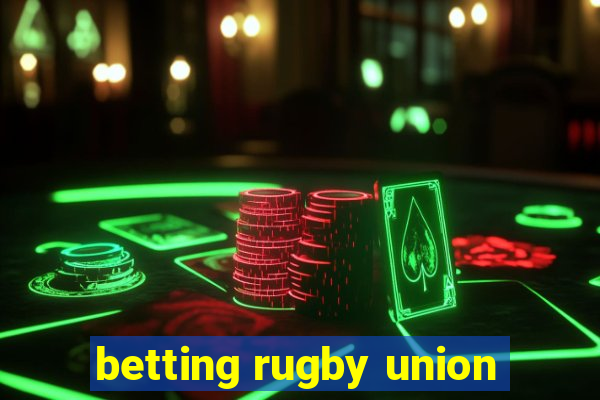 betting rugby union