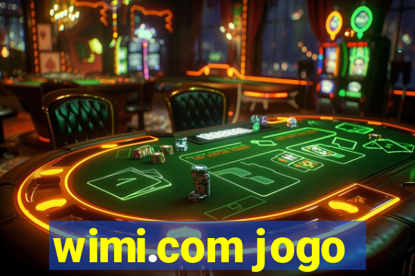 wimi.com jogo