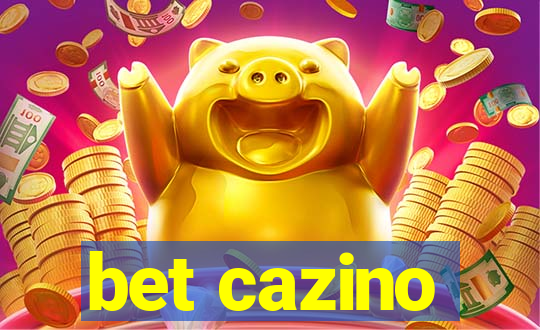 bet cazino