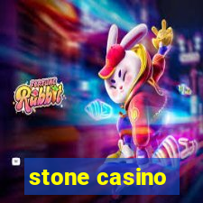 stone casino