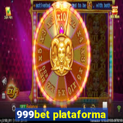 999bet plataforma