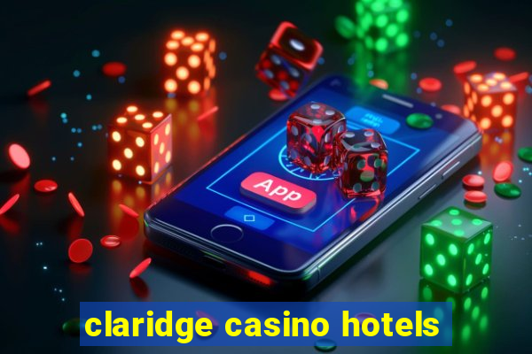 claridge casino hotels