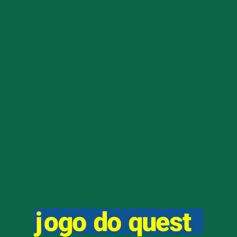 jogo do quest