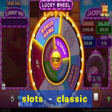 slots - classic vegas casino