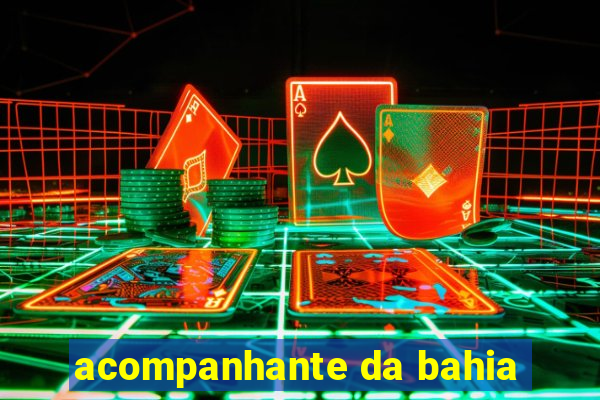 acompanhante da bahia