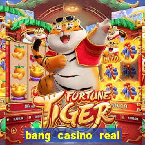 bang casino real money uganda