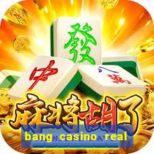 bang casino real money uganda