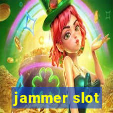 jammer slot