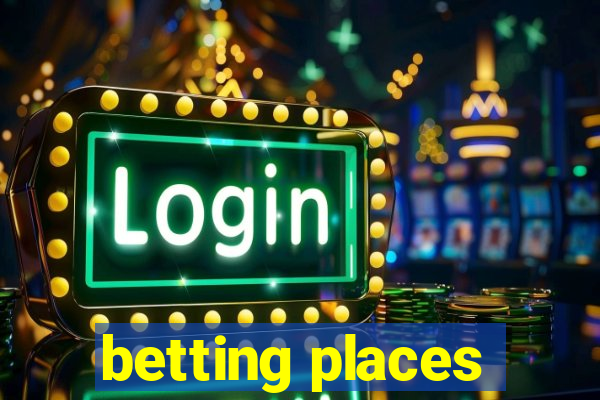 betting places