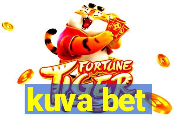 kuva bet