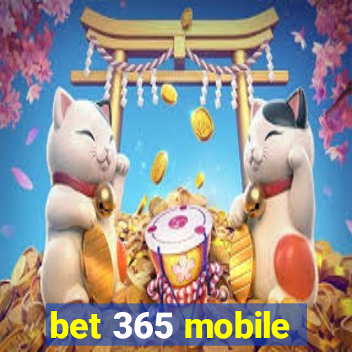 bet 365 mobile