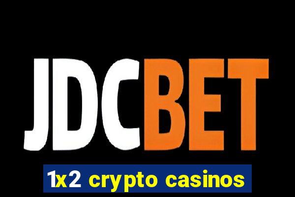 1x2 crypto casinos