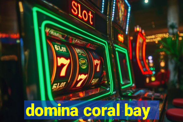 domina coral bay