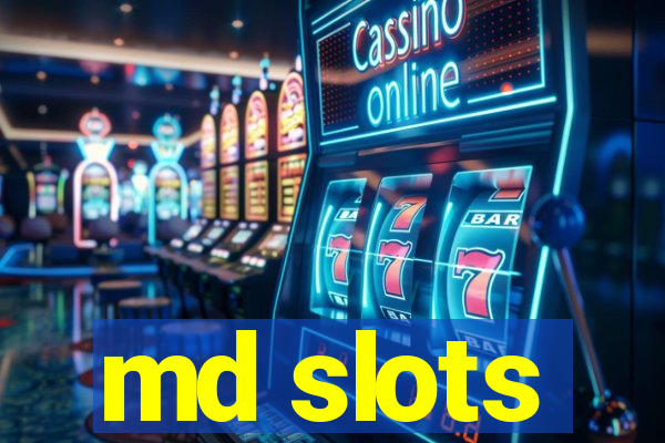 md slots