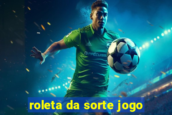 roleta da sorte jogo