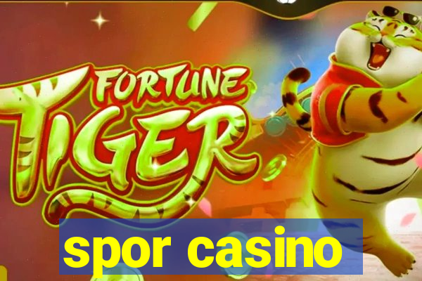 spor casino