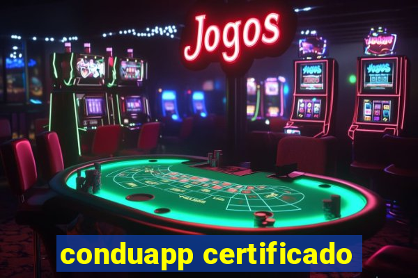 conduapp certificado