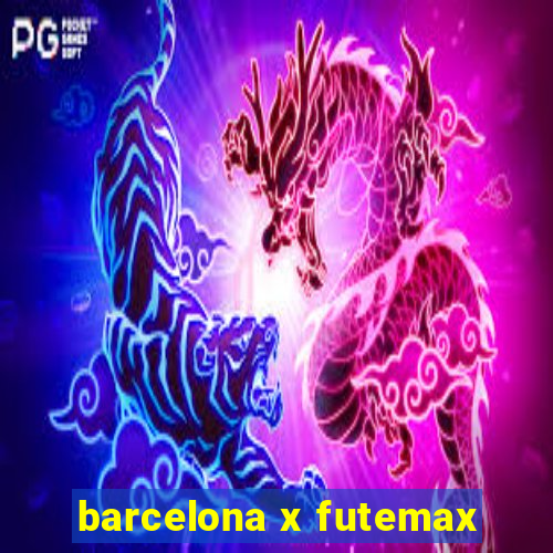 barcelona x futemax