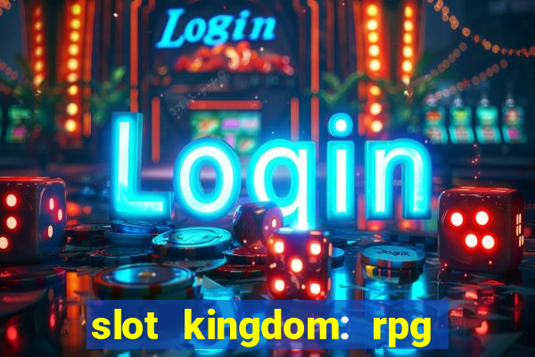 slot kingdom: rpg coin games