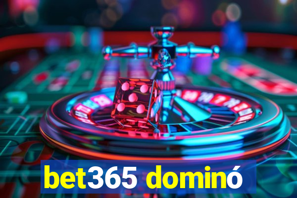 bet365 dominó