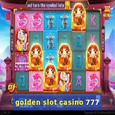 golden slot casino 777