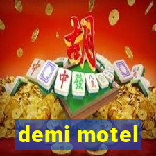 demi motel