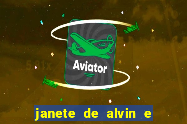 janete de alvin e os esquilos