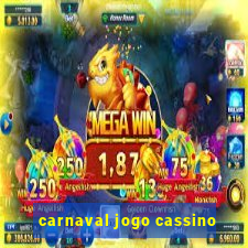 carnaval jogo cassino