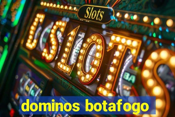 dominos botafogo