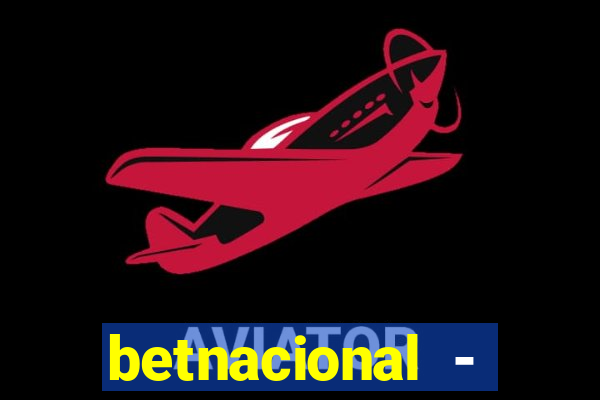 betnacional - reclame aqui