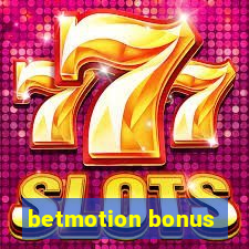 betmotion bonus