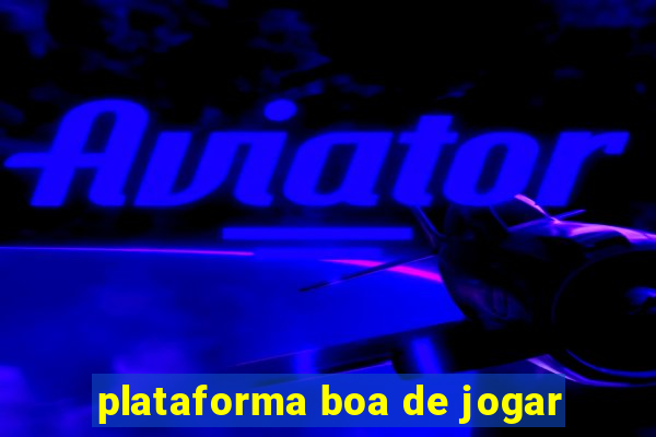 plataforma boa de jogar