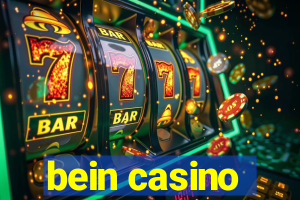 bein casino