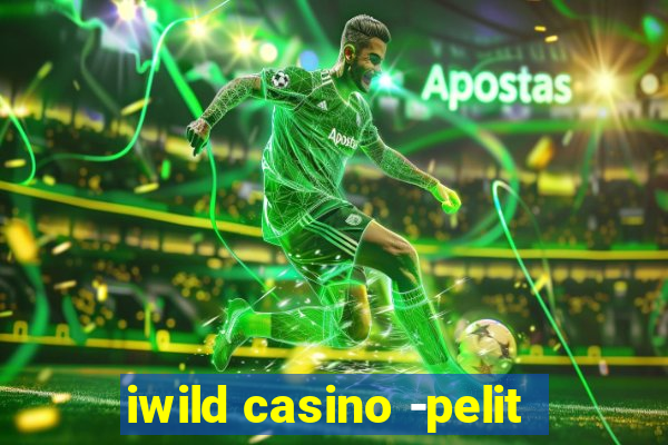 iwild casino -pelit