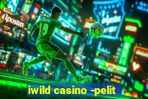 iwild casino -pelit